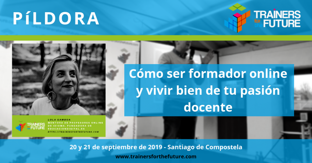 Cómo ser formador online y vivir bien de tu pasión docente
