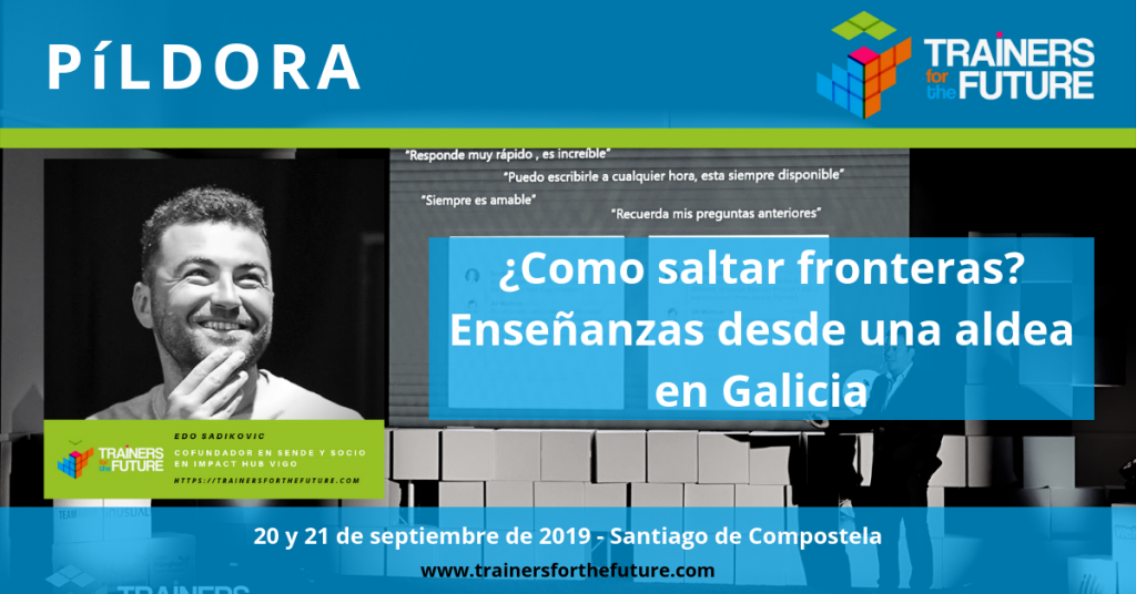 Como saltar fronteras - Enseñanzas desde una aldea en Galicia